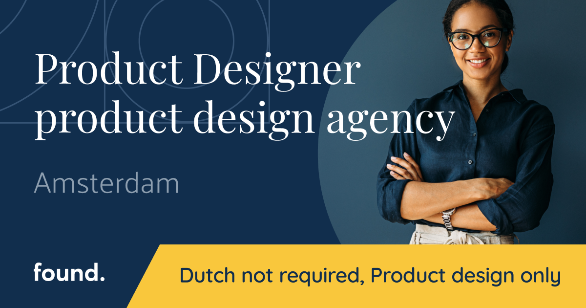 Product Designer vacature bij een Product Design Agency in Amsterdam